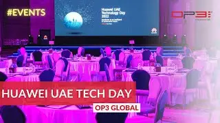 Huawei UAE Technology Day by OP3 Global #Huawei #HuaweiUAETechDay #OP3Global #eventmanagement