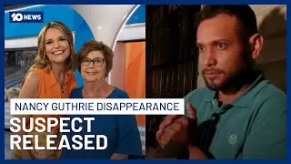 Delivery Driver Detained In Nancy Guthrie&rsquo;s Alleged Abduction Released | 10 News