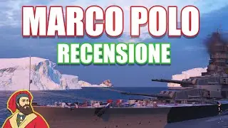 Corazzata MARCO POLO: Recensione e Guida - World of Warships
