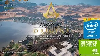 Assassin Creed Origin Gameplay on NVDIA GT 745M