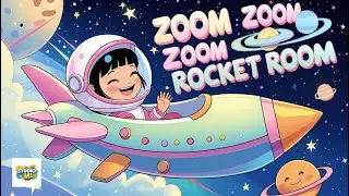 🚀 Zoom Zoom Rocket Room | Space Adventure Song for Kids | Nursery Rhyme & Bedtime Story