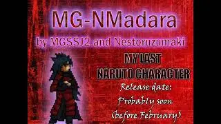 MADARA-MGSSJ2's Last Naruto Character  +download