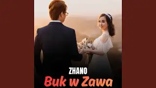 Buk W Zawa (feat. Zhwan Adnan)