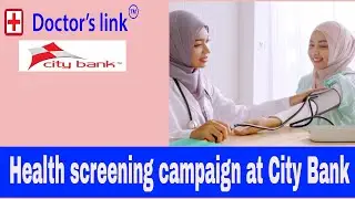 Health screening campaign at City Bank#health screening tests