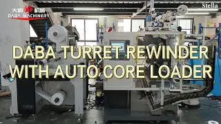 DABA DIE CUTTING MACHINE + NON STOP REWINDER MACHINE WITH AUTO CORE LOADER #factory  #daba #video