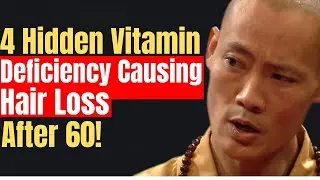 Losing Hair After 60? These 4 Silent Vitamin Deficiencies Could Be to Blame! |SHI HENG YI