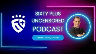 Episode 0014 - Rocky Snyder: Unlocking Longevity, The Power of Fitness