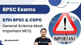 Sure Shot Series | 1000 most important questions for 67th BPSC | Lavkush Pandey Sir | Unacademy BPSC