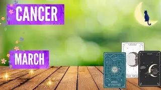 CANCER MARCH 2024 &ldquo;The BEST of both Worlds!&rdquo; March Tarot Reading