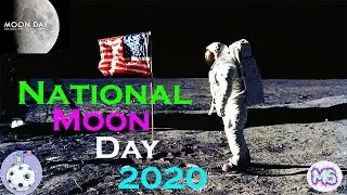 National Moon Day 2020 (July 20)