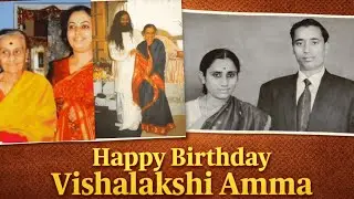 Happy Birthday Vishalakshi Amma | Sri Sri Ravi Shankar Gurudev Mother