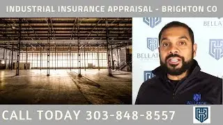 Industrial Insurance Appraisal Brighton Colorado