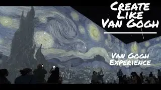 Projects Inspired by Van Gogh Experience | Art 101 | Design Ideas |University of YouTube