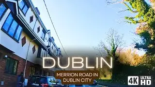 4K - Sunny day driving tour Merrion road in Dublin city Ireland [December 2023]