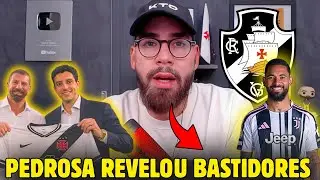 PEDROSA SOLTA O VERBO E FALA DE RAYAN E DOUGLAS LUIZ | VENDA DA SAF DO VASCO PARA MARCO LAMACCHIA E+