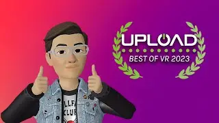 UploadVR's Best of VR Awards 2023  - Live From VR