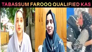 Tabasum Farooq || Qualified KAS EXAM || KASHMIRI GIRL |