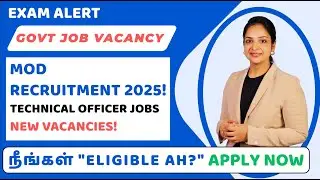 Defence Job Vacancy 2025 🔥 Technical Officer Jobs Notification - Tamil OUT! | Central Govt job 2025