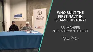 Who Built the First Navy in Islamic History? | Br. Maheer | Al Falaq Da&rsquo;wah Project Tarbiyah Night