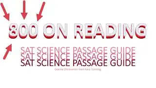 PERFECT SCORE ON READING SAT // Science Passage Guide