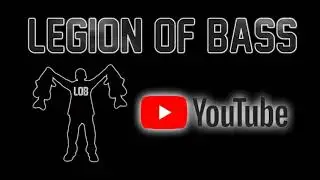 Legion Of Bass Intro 2019