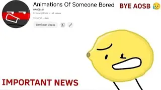 A VERY important change for the Channel! *I'm changing ALMOST everything*  - AOSB