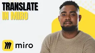 Translate Text in Miro Instantly &ndash; Built-In & Best Methods Explained