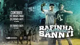 MC Rafinha Part MC Sannti -  Bonde Pesad&atilde;o (V&Iacute;DEOCLIPE OFICIAL) OQ Produ&ccedil;&otilde;es e STS Produtora