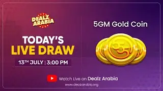 WIN 5 GRAMS OF GOLD COIN | TODAY'S LIVE RAFFLE DRAW | DEALZ ARABIA