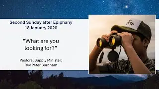 2nd Sunday after Epiphany – Online Church Service