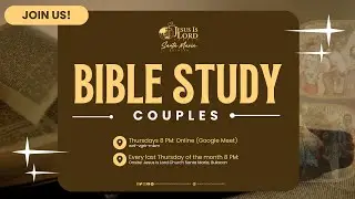 Humility In Love: Choosing Grace Over Love | Ptr. Kay Lopez - Couples Bible Study (July 31, 2025)