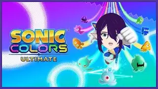 Livestream | Sonic Colors Ultimate | Full Playthrough | PC