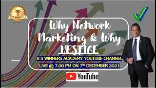 WHY NETWORK MARKETING & WHY VESTIGE