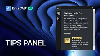 BricsCAD V23 Tips Panel | BricsCAD V23 New Features