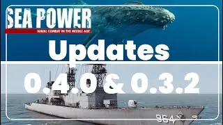 Sea Power Updates 0.4.0 und 0.3.2 – Kampagne, Tacview & Wale?!