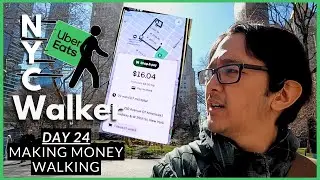 Tuesday Morning In Manhattan Making Money While Walking - Uber Eats Walker NYC - Day 24 - UberEats