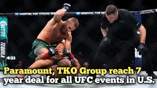 Paramount, TKO Group reach 7 year deal for all UFC events in U.S.