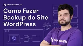 Como Fazer Backup de Site WordPress 📁 (2025) Hostinger Brasil