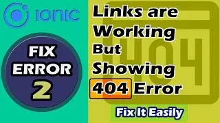 How to Fix Ionic 404 Not Found Error ? | Ionic Framework Tutorial