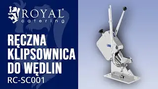 Ręczna klipsownica do wędlin RC-SC001 | Royal Catering | Prezentacja produktu