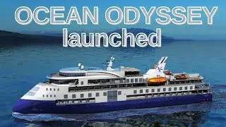 OCEAN ODYSSEY launched - 5th Infinity class cruise ship with X-Bow design