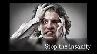 Stop The Insanity