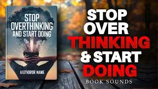 Success is Simple: Stop Overthinking and Start Doing | Audiobook