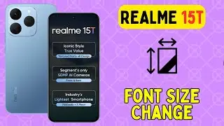Изменение размера шрифта на Realme 15T || Как изменить размер шрифта || Как настроить стиль шрифта