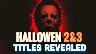 Halloween 2 (2020) BOTH SEQUEL TITLES REVEALED