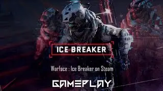 Warface : Ice Breaker on Steam || Online Multiplayer Free to Play PC Game