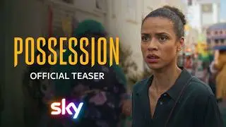 Possession | Official Teaser | Sky TV