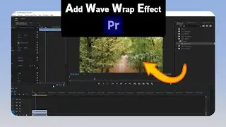 How to Add Wave Wrap Effect on Premiere Pro [NEW]