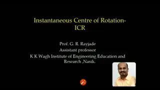 Instantaneous Centre of Rotation