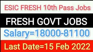 #ESICjobs#esicfresgjobs#freshgovtjobs#10thpassjobs#12thpassjobs|FRESH GOVT JOBS 2022|ESIC JOBS|10th